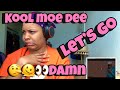 KOOL MOE DEE “ LETS GO “ REACTION