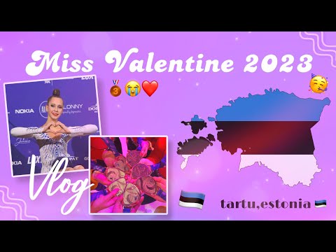 Miss Valentine Tartu 2023//vlog rg