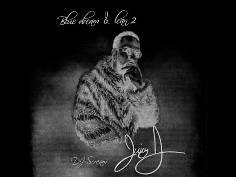 Juicy J - Blue Dream And Lean 2 (2015 Full Mixtape) Ft. Wiz Khalifa, Project Pat, Rae Sremmurd