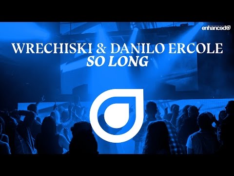 Wrechiski & Danilo Ercole - So Long [OUT NOW]