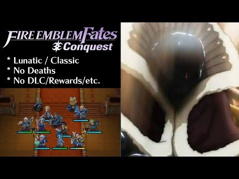 Fire Emblem Fates: Conquest - Chapter 27 (Lunatic)