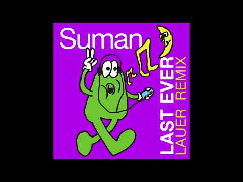 Suman - Last Ever (Lauer Remix) [AM027]
