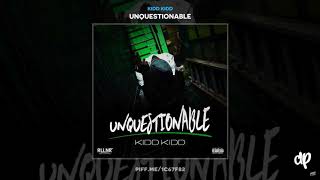 Kidd Kidd - Unquestionable (FULL MIXTAPE)