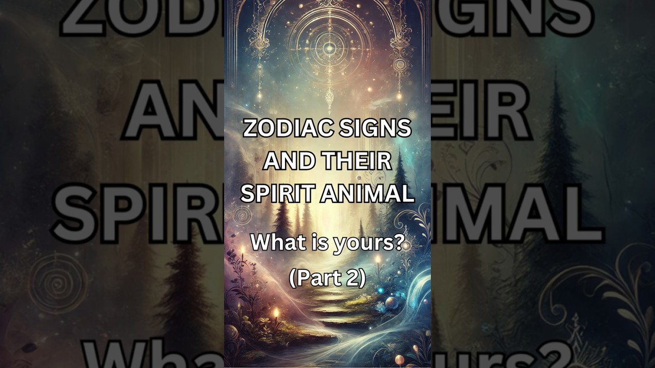 Zodiac Signs & Their Spirit Animal (2) ✨ ♍♎♏♌
