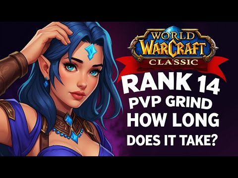 Is Grinding Rank 14 Worth $2665 in World of Warcraft?