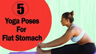 5 Simple Yoga Poses For A Flat Stomach - Yoga Exer
