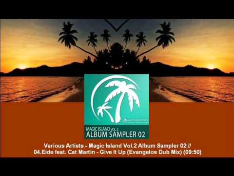 Eide feat. Cat Martin - Give It Up (Evangelos Dub Mix) [MAGIC024.04]