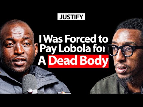 I Was Forced To Pay Lobola For a Dead Body - SK