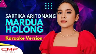 Download lagu (Karaoke Version) SARTIKA ARITONANG - MARDUA HOLONG mp3