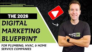 2026 digital marketing blueprint for home service companies