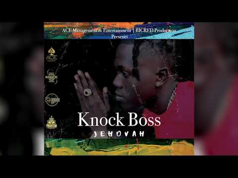 Knockboss -Jehovah (2021 Dancehall)