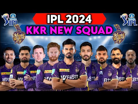 IPL 2024 | Kolkata Knight Riders Team New Squad | KKR Team Full Players List 2024 | KKR 2024 Squad