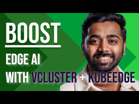 Maximize edge AI power and cut costs with vCluster and KubeEdge