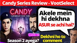 Candy Web Series Review I Candy Review I Voot I Candy Series Review I Candy Series VootSelect