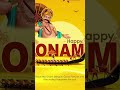 Happy Onam WhatsApp Status Ideas Happy Onam Wishes Onam WhatsApp Status Videos