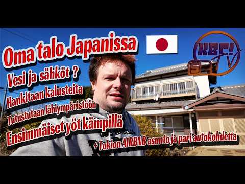 Oma taloprojekti japanissa. Vettä, sähköä ja kalusteitten hankintaa.