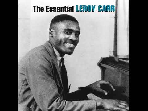 Thumbnail for Old Classic | How Long, How Long Blues | Leroy Carr and Scrapper Blackwell | 1928 by Leroy Carr