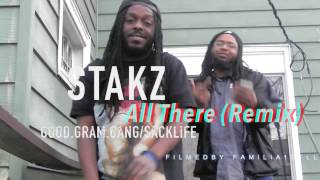 Stakz - All There (Remix) Official Video