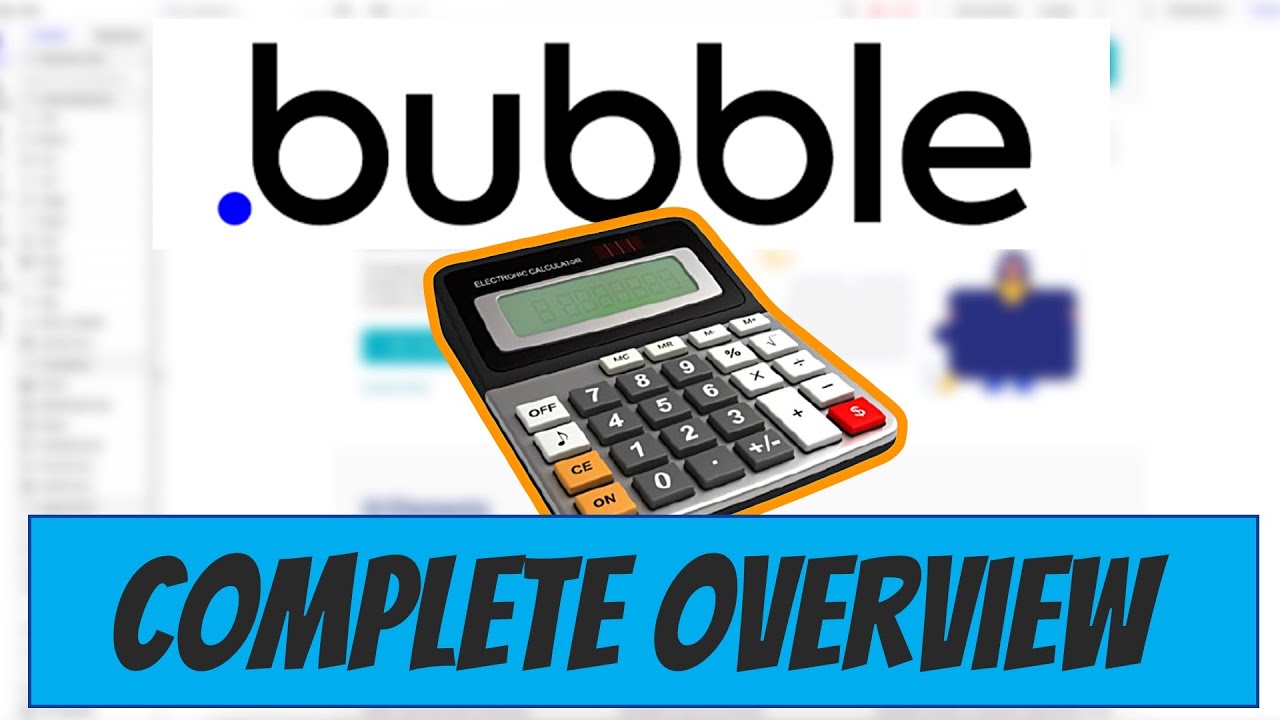 How To Build A Financial (Or Any) Calculator With Bubble.IO | Bubble.io Tutorial for Beginners 2020