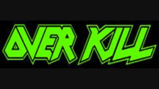 Overkill- Feel The Fire (HD)