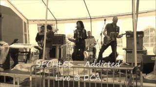SPCHLSS - Addicted (Live @ DCA 2014)
