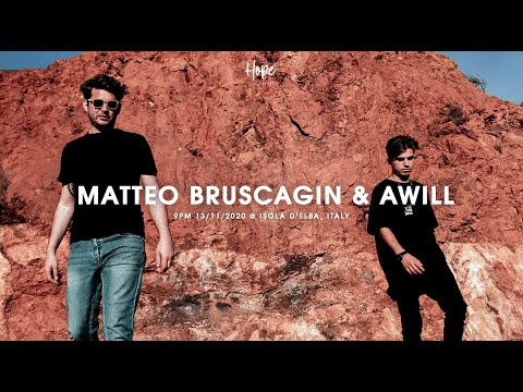 Matteo Bruscagin & Awill - "Elba Island" by Hope Dj.Xperience [nov-12-2020]