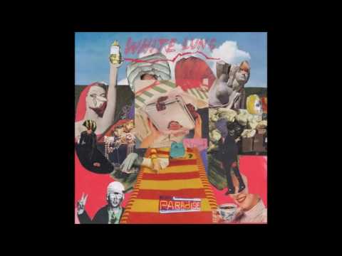 White Lung - I Beg You