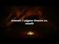 bremen by pigpen theatre co. but you're taking shelter in a cave