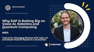 Why SAP is Betting Big on Voice AI, Robotics and Quantum Computing