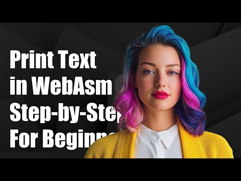 How to Print Text in WebAssembly: A Step-by-Step Guide for Beginners