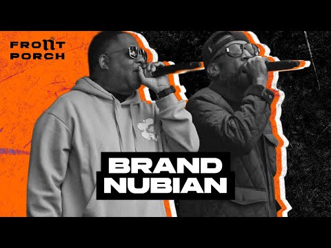 Noochie's Live From The Front Porch Presents: Brand Nubian
