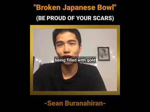 Lessons from "Broken Japanese Bowl" | Be Proud of Your Scars | Sean Buranahiran