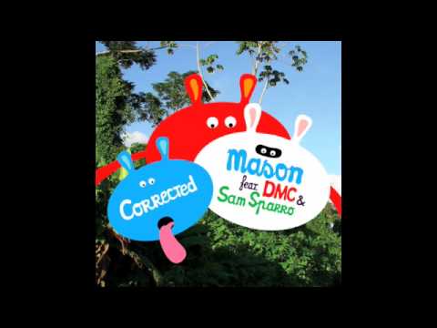 Mason feat. DMC & Sam Sparro - 'Corrected' (Alex Gopher mix)