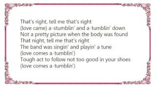 Cheap Trick - Love Comes A-Tumblin&#39; Down Lyrics