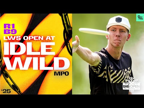 2025 LWS Open at Idlewild | MPO R1B9 | Buckets, Buhr, Robinson, Klein | Jomez Disc Golf