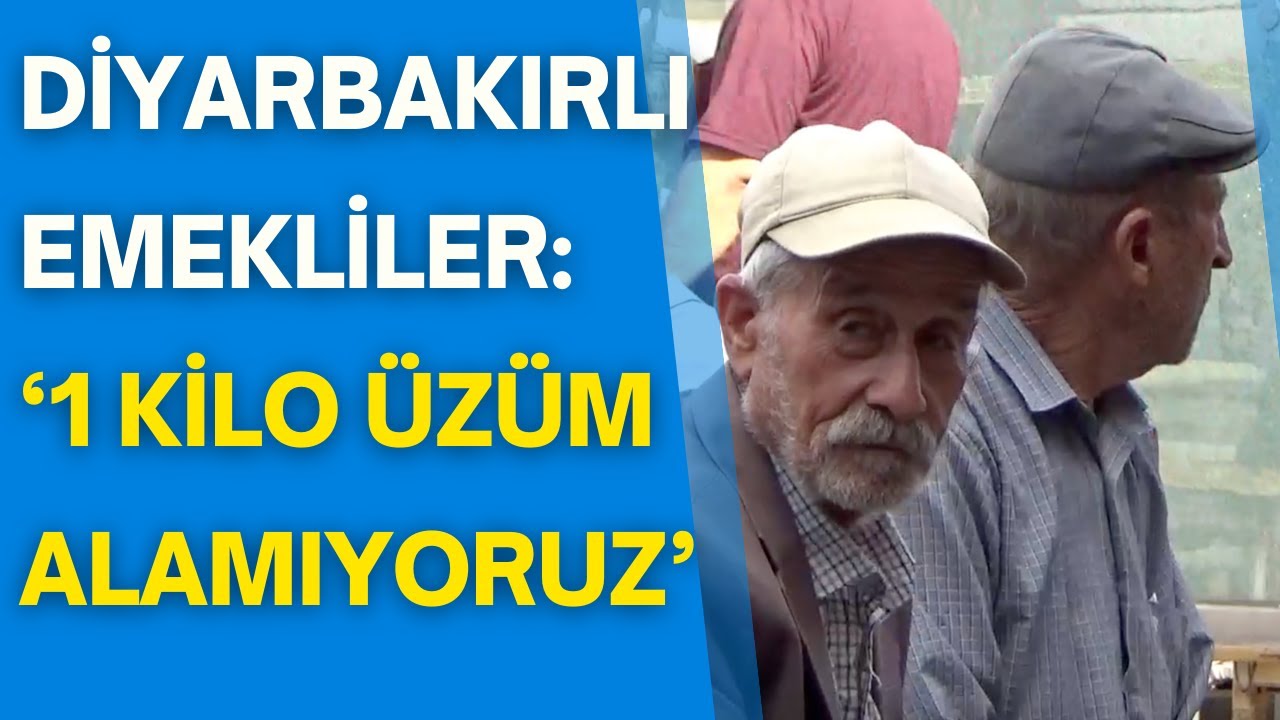 Diyarbakırlı emekliler: Derdimiz çoktur, derdimize derman yoktur