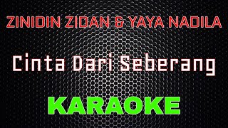 Download lagu Zinidin Zidan Feat Yaya Nadila - Cinta Dari Seberang [Karaoke] | LMusical mp3