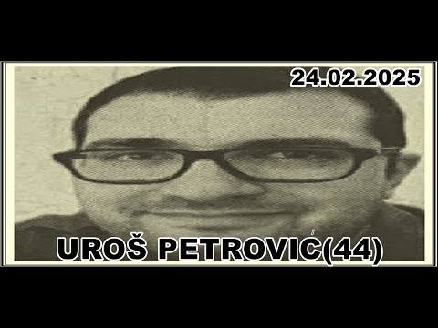 UROŠ PETROVIĆ(44)  24.02.2025