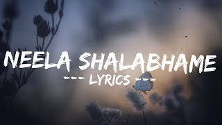 Neela Shalabhame Song  lyrics  Black Memories