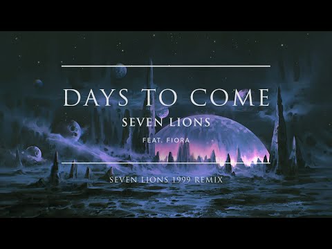 Video thumbnail for Days To Come (Seven Lions 1999 Remix)