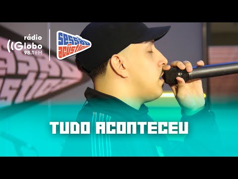 Tudo Aconteceu feat. MC Du Black - Sessão Acústica Com Delacruz | Rádio Globo