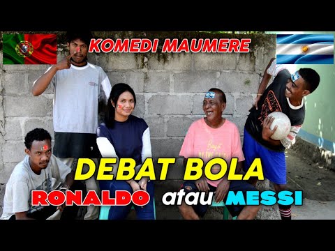komedi-maumere-debat-bola-ronaldo-atau-messi-sketsa-komedi-video-lucu-maumere