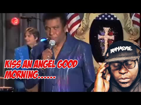 First Time Hearing | Charley Pride | Kiss An Angel Good Morning | REACTION VIDEO