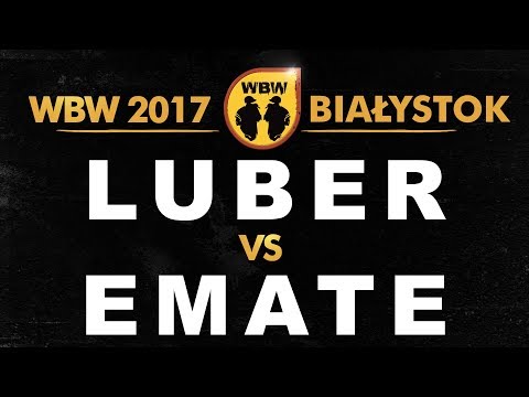 LUBER vs EMATE 🎤 WBW 2017 🎤  Białystok (1/8) Freestyle Battle