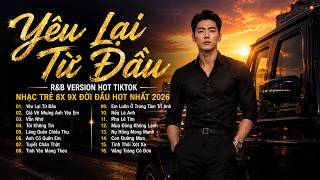 Download lagu Tuyển Chọn Nhạc Trẻ 8X 9X Đời Đầu Bất Hủ HOT TIKTOK 2026 | Yêu Lại Từ Đầu, Vẫn Nhớ, Tôi Không Tin mp3