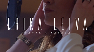 Erika Leiva - Frente a frente (Videoclip Oficial)