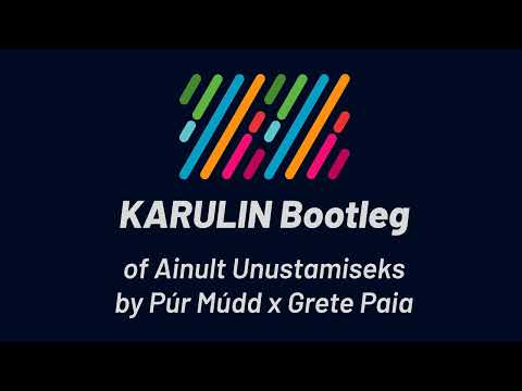 Púr Múdd x Grete Paia - Ainult Unustamiseks (KARULIN Bootleg)