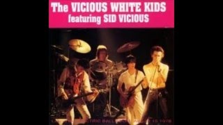 The Vicious White Kids - Live At The Electric Ballroom