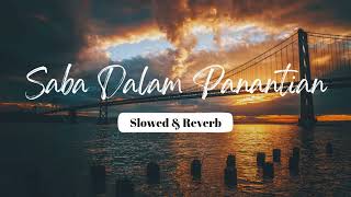 Download lagu Saba Dalam Panantian - Ovhi Firsty (Slowed & Reverb) mp3 Download lagu Saba Dalam Panantian - Ovhi Firsty (Slowed & Reverb) mp3