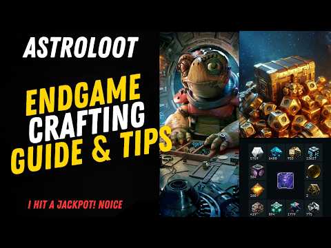 ASTROLOOT! // Endgame Crafting Guide & Tips // How to Craft Weapons, Maps, Chips & Re-Roll Uniques